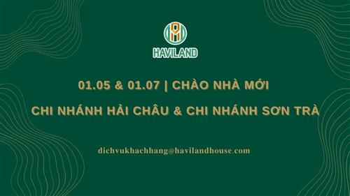 01.05 & 01.07 | CHÀO NHÀ MỚI  Chi nhánh Hải Châu & Chi Nhánh Sơn Trà